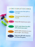 Chews Your Gift Exchange